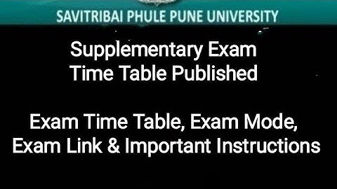 Important Guidelines about Supplementary Exam - Time Table, Exam Mode, Username and Password
