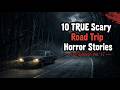 10 TRUE Scary Road Trip Horror Stories — Compilation Vol. 17 | Hollow Wick