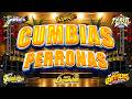 ⚡ÉXITOS DE CUMBIAS PERRONAS 2026🎊LO MEJOR DE CUMBIAS SONIDERAS😍MIX CUMBIAS PARA BAILAR TODA LA NOCHE