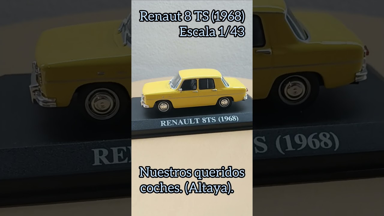 Renault 8TS(1968). 1/43.NQC (altaya).