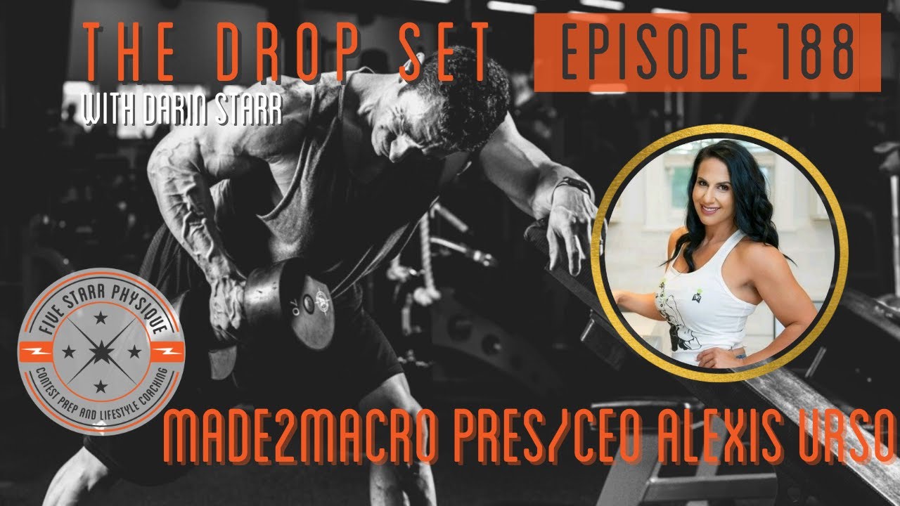 The Drop Set, Episode 188 - Made2Macro President & CEO Alexis Urso