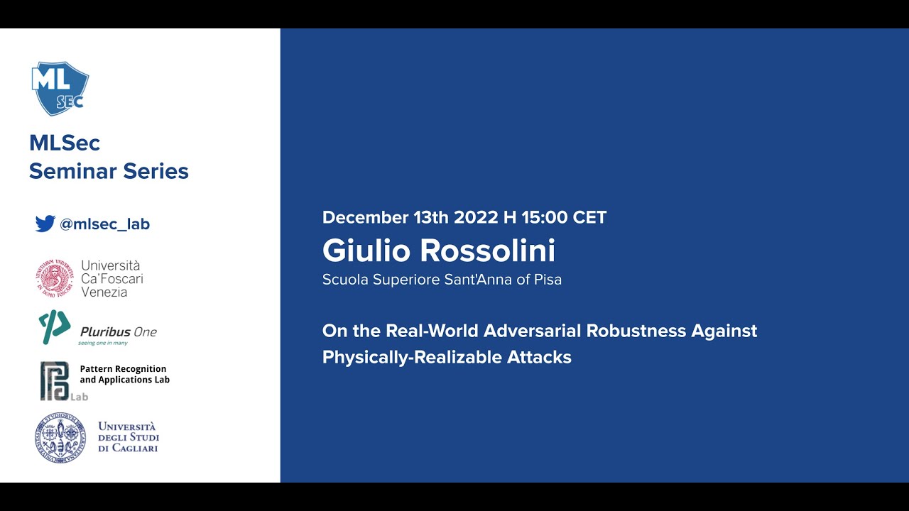 Machine Learning Security Seminar Series - Giulio Rossolini