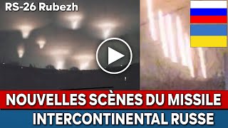 Russia Ukraine New scenes from the Russian RS-26 Rubezh intercontinental missile