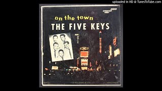 The Five Keys - Serve Another Round - 1953 R&B