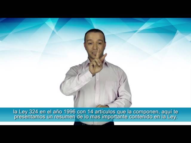¿Conoces la Ley 324 de 1996 que reconoce la Lengua de Señas Colombiana?