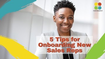 5 Tips for Onboarding New Sales Reps