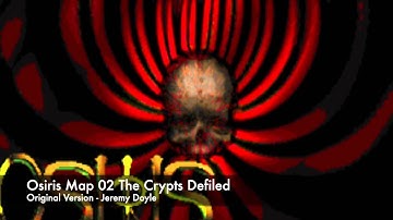 Osiris Map 02 The Crypts Defiled AKA "Creepy"