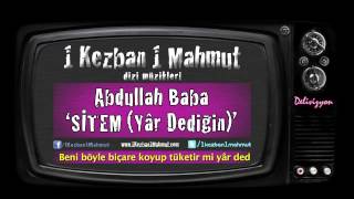 Abdullah Baba - Sitem (Yar Dediğin) | Delivizyon Resimi