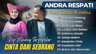 Andra Respati Ft Gisma Wandira -CINTA DARI SEBRANG - RINDUNYA HATIKU || LAGU POP MINANG MELAYU 2026