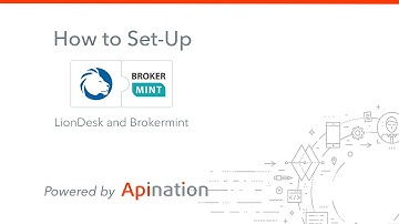 How to Set-Up and Use the LionDesk and Brokermint Integration by API Nation