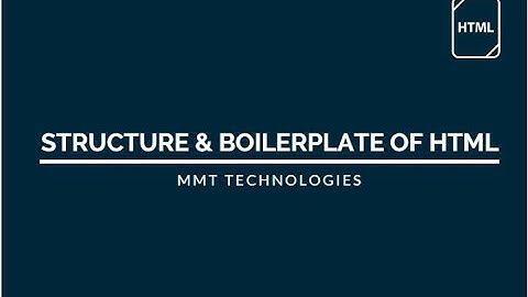 Structure & Boilerplate of HTML Page