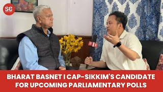 SIKKIM ELECTION I Bharat Basnet, CAP-Sikkim's candidate for upcoming parliamentary polls
