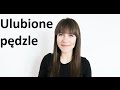 Ulubione pędzle