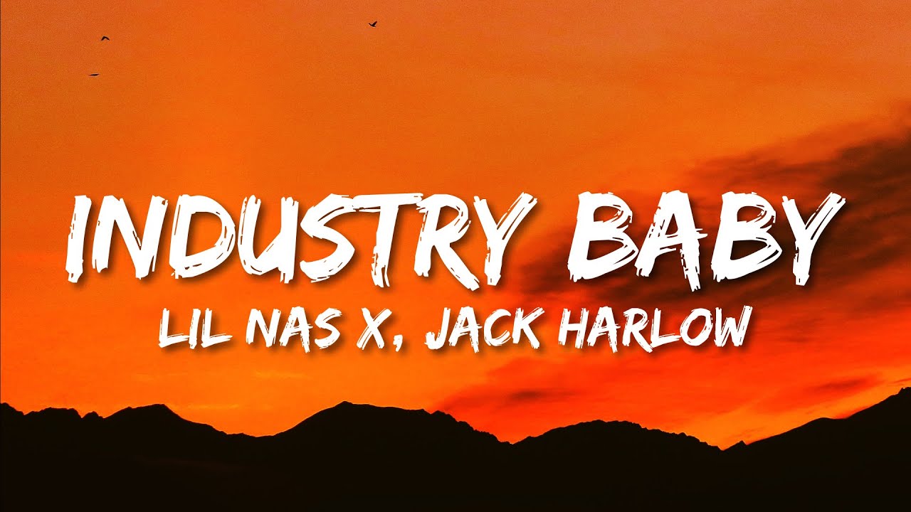 Текст industry baby. Индастри бейби. Industry Baby Lyrics. Lil nas x industry Baby текст. Lil nas x, Jack Harlow - industry Baby.