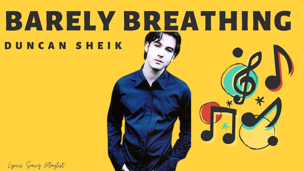 Duncan Sheik - Barely Breathing (Audio) | Lyrics Savvy Playlist - YouTube