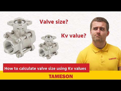 How to calculate valve size using Kv values - Tameson