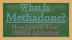 What Is Methadone? How Does It Treat Addiction?