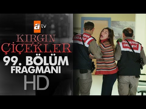 Kırgın Çiçekler 99. Bölüm Fragmanı