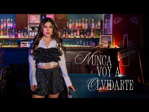 Sofía Blumer- Nunca Voy A Olvidarte