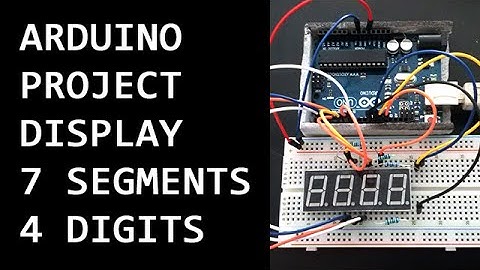 Project Arduino 001 v1 - display de 7 segmentos 4 digitos (7 segment display 4 digits)