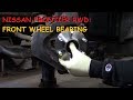 Nissan Frontier: Front Wheel Bearing