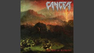 Cancer - Suffer for Our Sins