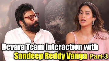 Devara Team Interaction with Sandeep Reddy Vanga |NTR |Saif Ali Khan |Janhvi | Koratala Siva | TVNXT