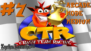 Crash Team Racing PS1 - Arcade Mode Medium Difficulty - [With Commentary]