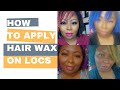 Hair Paint Wax On Locs Tutorial | ORS Curls Unleashed Color Blast | How to Apply