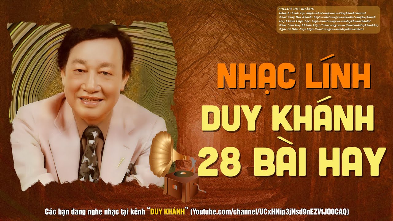 DUY KHÁNH 28 BÀI NHẠC LÍNH XƯA - LK Sương Trắng Miền Quê Ngoại, Trên Bốn Vùng Chiến Thuật...