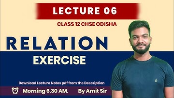 Lecture 6 | Relation | Question Discussion | Exercise 1 A । CHSE ODISHA  | Amit Sir