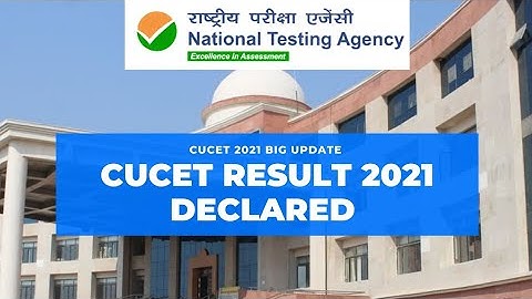 Cucet Result 2021 Is Out Now | Cucet 2021 | Cucet Result