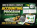 How to Create a Complete Accounting Program in Microsoft Excel | Step-by-Step Guide
