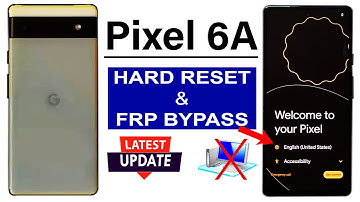 Google Pixel 6A ANDROID 14 : Hard Reset & FRP Bypass (without PC)