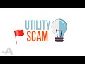 Warning Signs of a Utility Scam