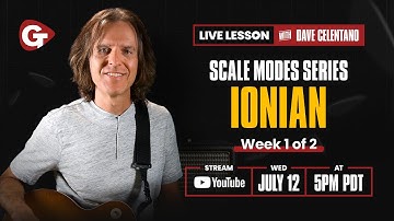 Scales Mode Series for Guitar - Ionian Mode Week 1/2 | Guitar Tricks