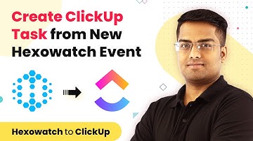 Instantly Create ClickUp Task from New Hexowatch Event | Hexowatch ClickUp Integration