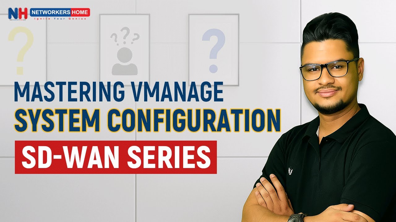 SD-WAN Series Ep.03: Mastering vManage System Configuration