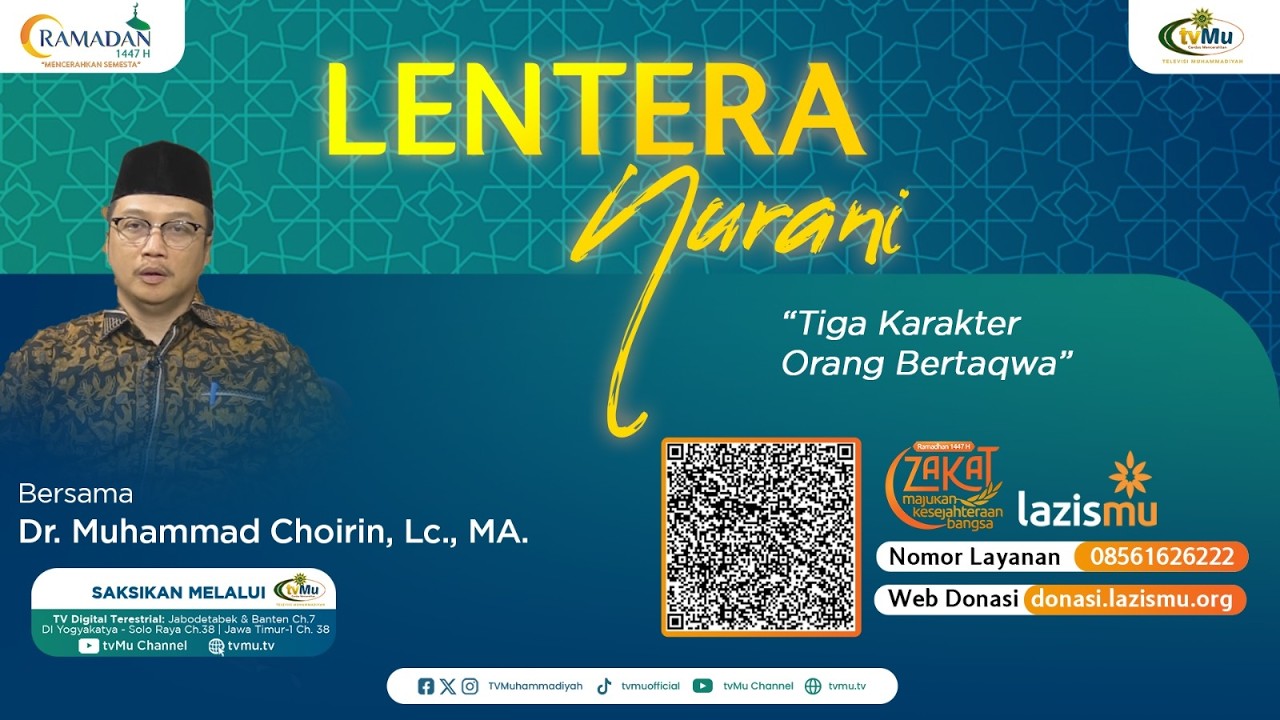 TIGA KARAKTER ORANG BERTAQWA || LENTERA NURANI