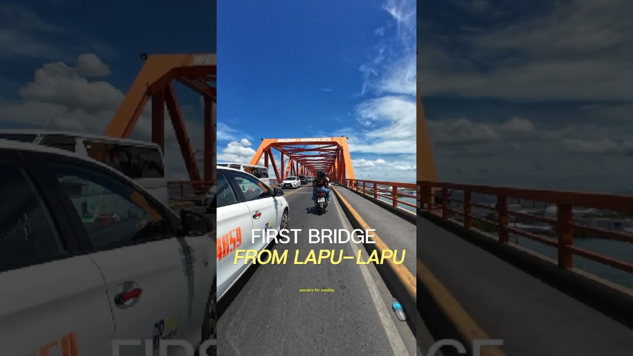 taking the First Cebu Mactan bridge from Lapu-Lapu side before earthquake 