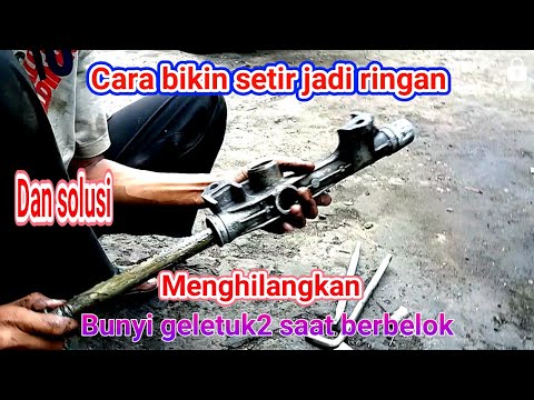 Cara mudah bikin setir ringan rack and mengatasi bunyi 