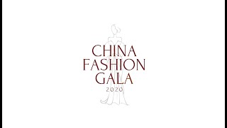 China Fashion Gala 2020 Highlight Reel