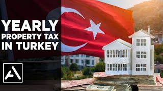 Yearly Property Tax in Turkey