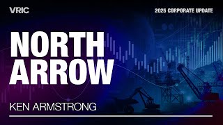 North Arrow Minerals Corporate Presentation: VRIC 2025