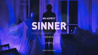 Nu Aspect - Sinner (Remix)