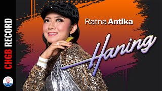Ratna Antika - Haning | Official Music Video (HQ Audio)