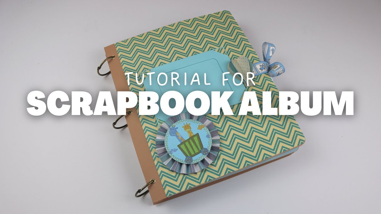 Scrapbook Album for Kids - Tutorial - YouTube