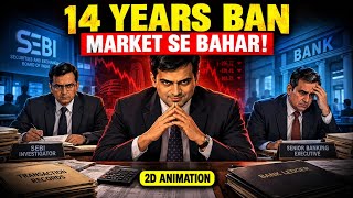 How Ketan Parekh Got a 14-Year Market Ban || 2D ANIMATION