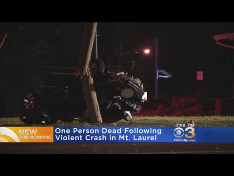 Violent Crash Kills 1 Person In Mt. Laurel