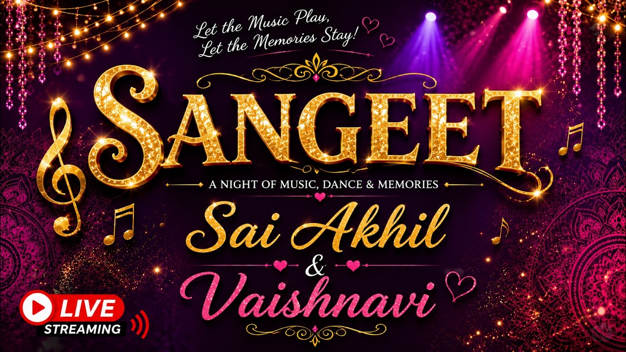 Sai Akhil & Vaishnavi || SANGEET ||